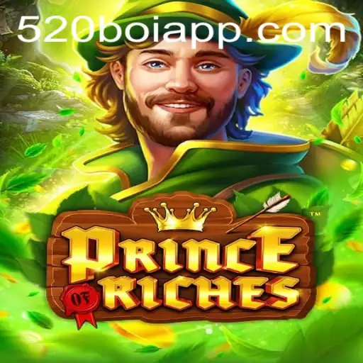 Unveiling PrinceOfRiches: A New Gaming Adventure Connected to 520boi.com